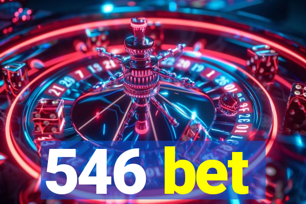 546 bet